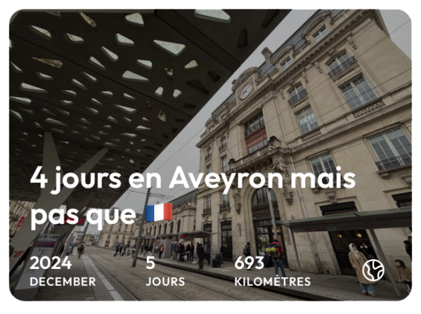 vep-vignette-polarsteps-france-24_12-aveyron A peine rentrée, je repars !